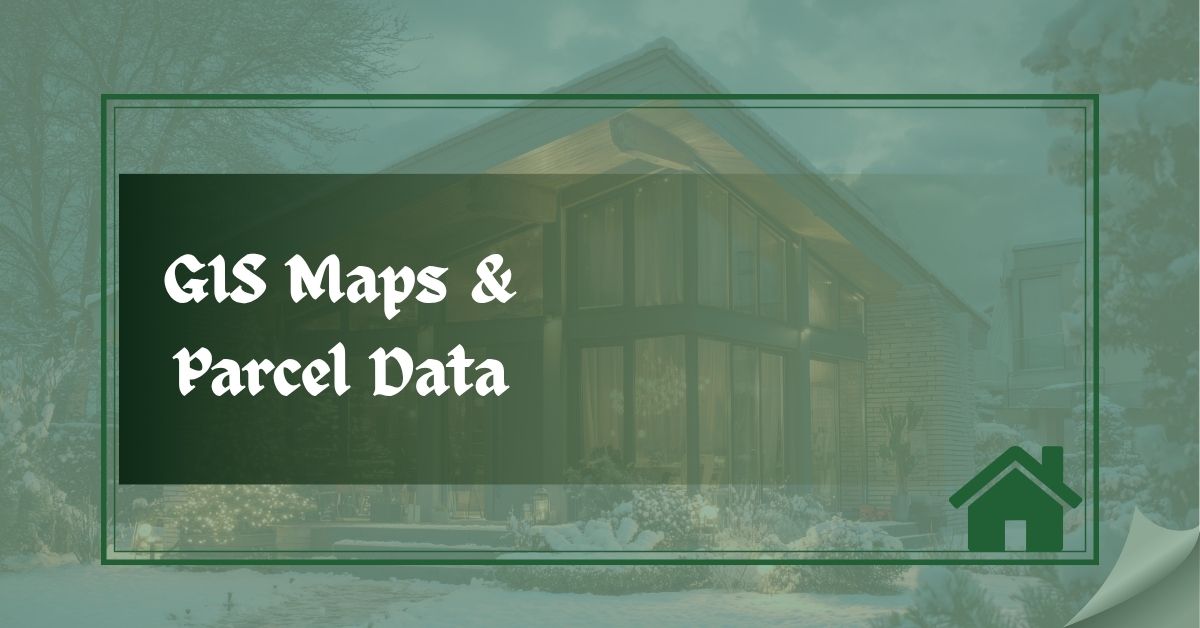 GIS Maps & Parcel Data